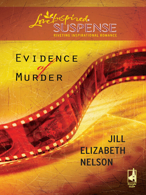 Title details for Evidence of Murder by Jill Elizabeth Nelson - Wait list